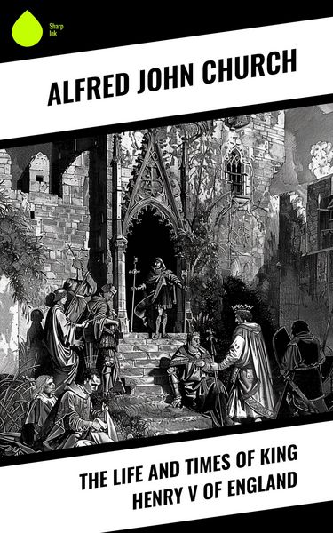 Produktbild: The Life and Times of King Henry V of England