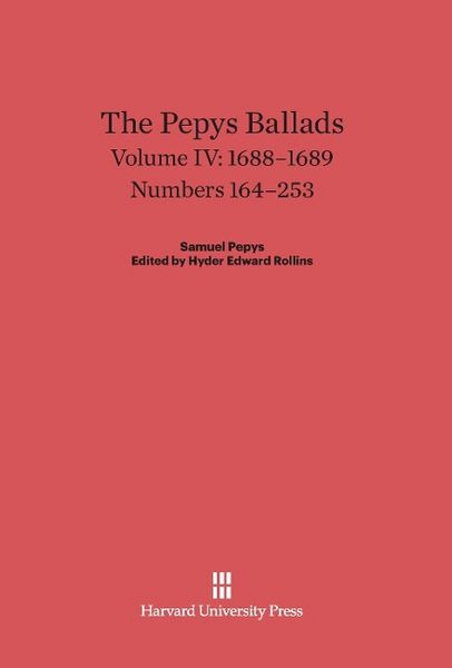 Produktbild: The Pepys Ballads, Volume IV, (1688-1689)