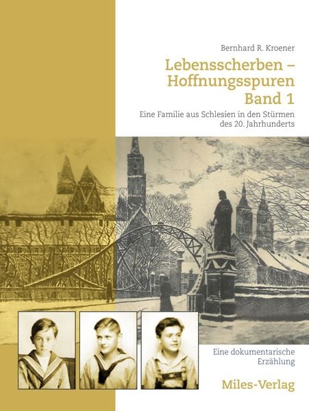 Produktbild: Lebensscherben - Hoffnungsspuren. Eine Familie aus Schlesien in den St&uuml;rmen des 20. Jahrhunderts.