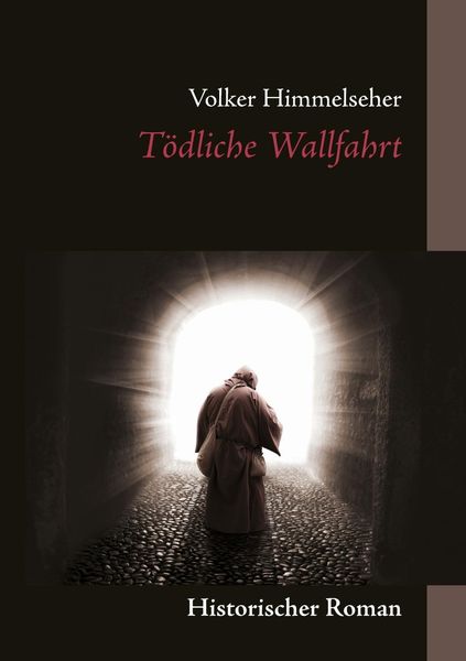Produktbild: T&ouml;dliche Wallfahrt