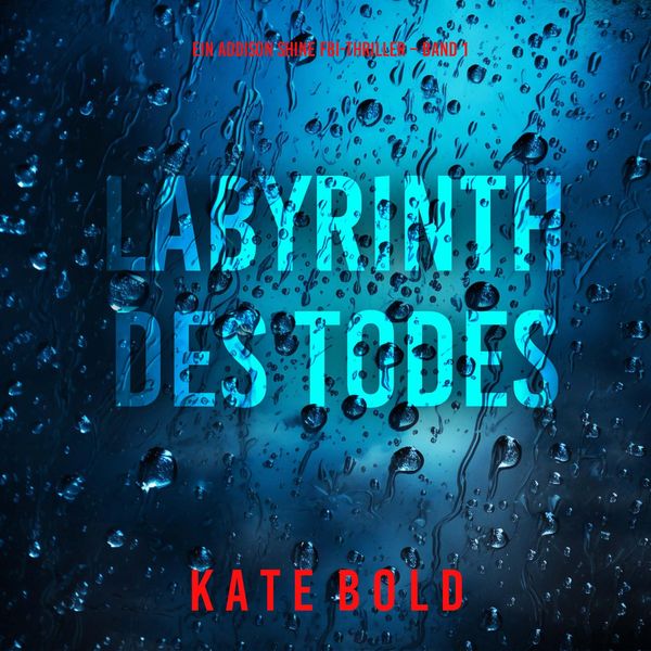 Produktbild: Labyrinth des Todes (Ein Addison Shine FBI-Thriller &ndash; Band 1)