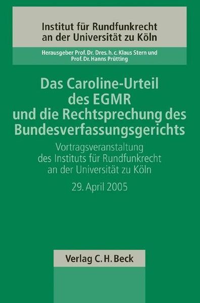 Produktbild: Das Caroline-Urteil des EGMR und die Rechtsprechung des Bundesverfassungsgerichts