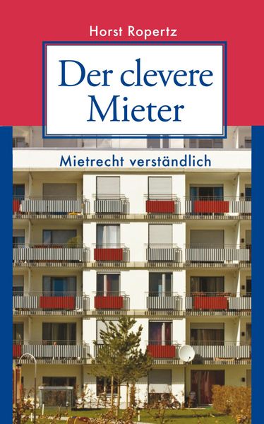 Produktbild: Der clevere Mieter. Mietrecht verst&auml;ndlich