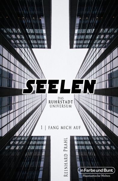 Produktbild: Seelen - Das Ruhrstadt Universum