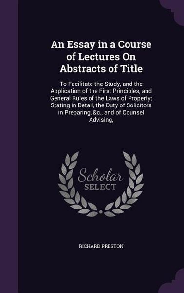 Produktbild: An Essay in a Course of Lectures On Abstracts of Title