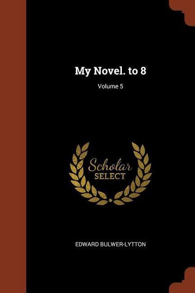 Produktbild: My Novel. to 8; Volume 5