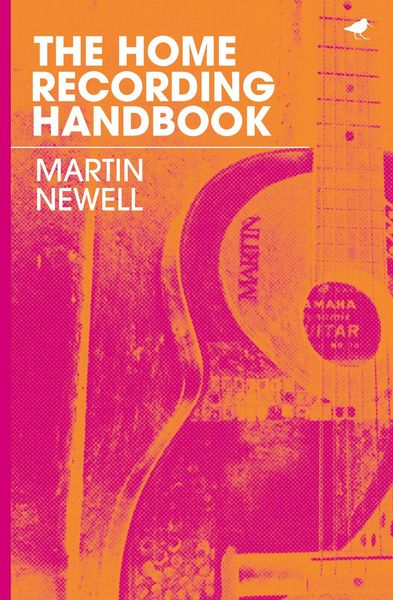 Produktbild: The Home Recording Handbook