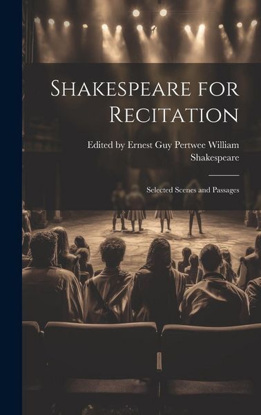Produktbild: Shakespeare for Recitation: Selected Scenes and Passages