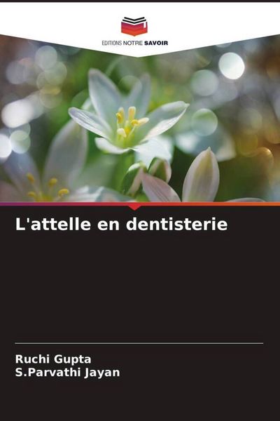 Produktbild: L'attelle en dentisterie