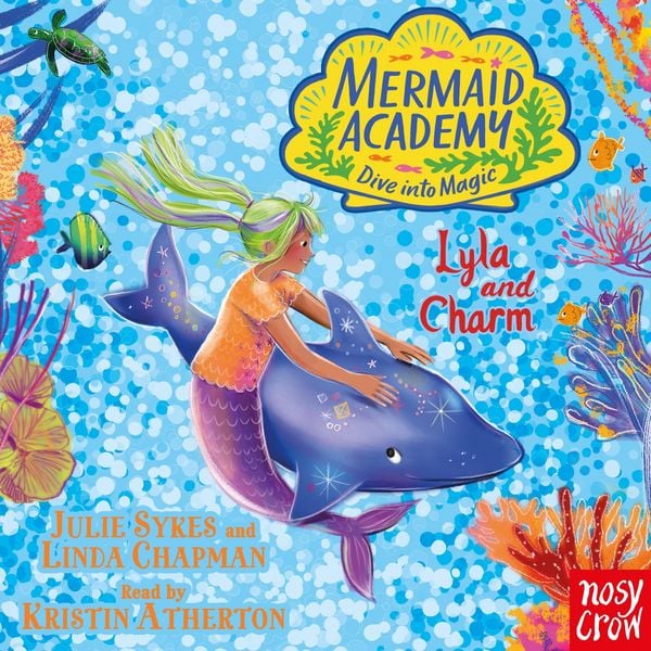 Mermaid Academy: Lyla and Charm - Linda Chapman , Julie Sykes, Audio, 9781805137924