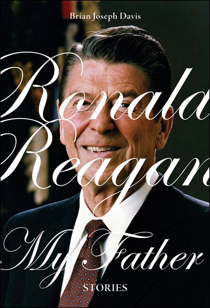 Produktbild: Ronald Reagan, My Father