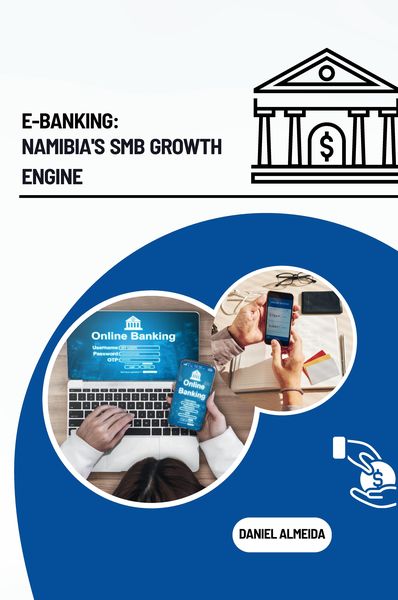 Produktbild: E-Banking: Namibia's SMB Growth Engine