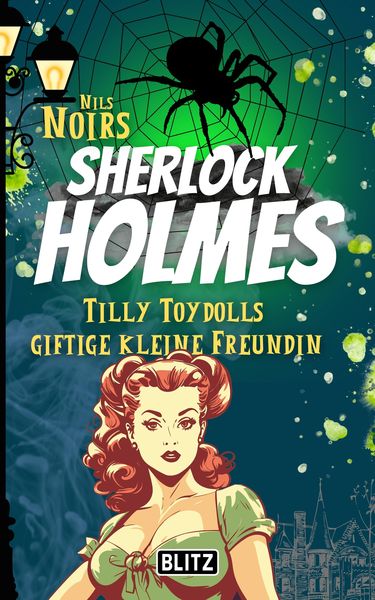 Produktbild: Tilly Toydolls giftige kleine Freundin (Nils Noirs Sherlock Holmes 4)