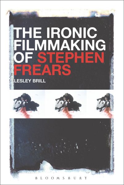 Produktbild: The Ironic Filmmaking of Stephen Frears