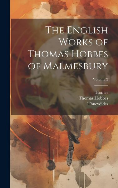 Produktbild: The English Works of Thomas Hobbes of Malmesbury; Volume 2