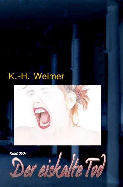 Produktbild: Weimer-Krimi / Weimer-Krimi 060: Der eiskalte Tod