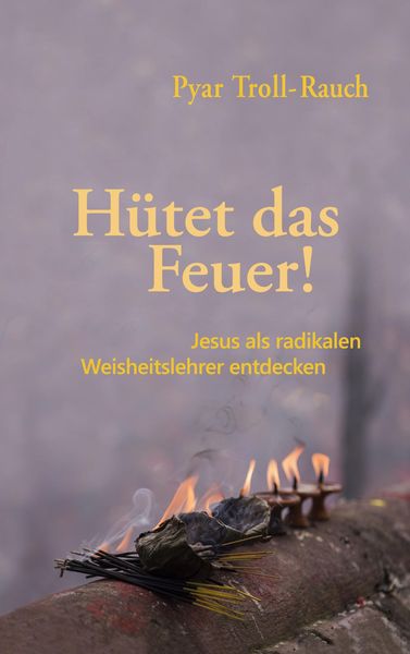 Produktbild: H&uuml;tet das Feuer!
