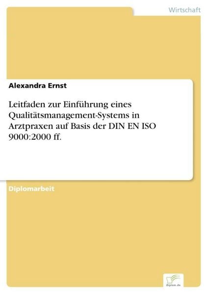 Produktbild: Leitfaden zur Einf&uuml;hrung eines Qualit&auml;tsmanagement-Systems in Arztpraxen auf Basis der DIN EN ISO 9000:2000 ff.