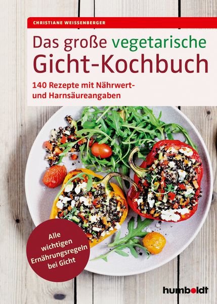 Das große vegetarische Gicht-Kochbuch, Gebundene Ausgabe von Christiane Weissenberger, Humboldt Verlag, 978-3-8426-3012-3