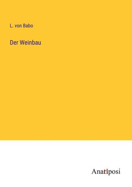 Produktbild: Der Weinbau