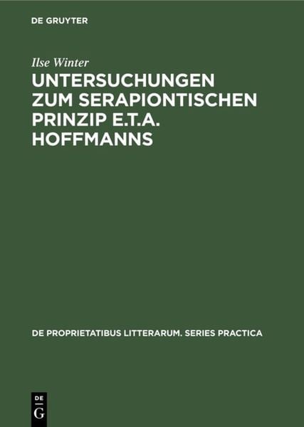 Produktbild: Untersuchungen zum serapiontischen Prinzip E.T.A. Hoffmanns
