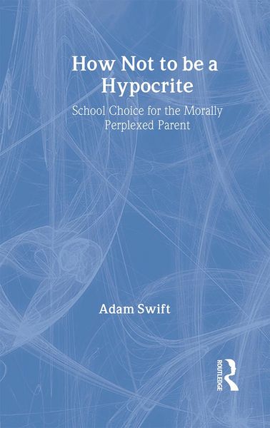 Produktbild: How Not to Be a Hypocrite