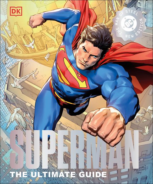 Produktbild: DC Superman The Ultimate Guide The Man of Steel New Edition