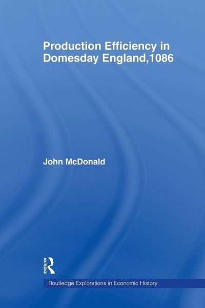 Produktbild: Production Efficiency in Domesday England, 1086