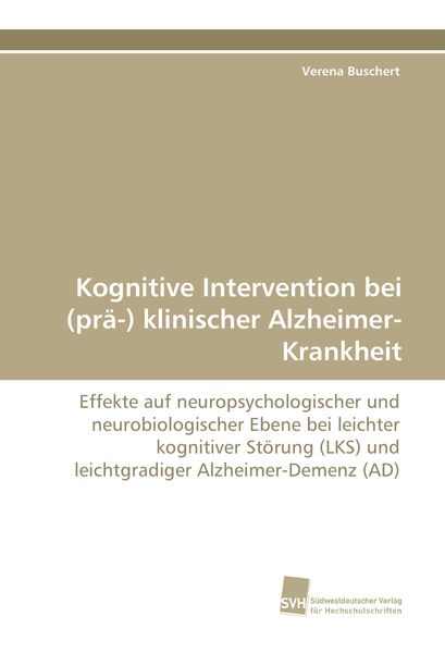 Produktbild: Kognitive Intervention bei (pr&auml;-) klinischer Alzheimer-Krankheit