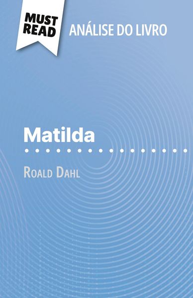 Produktbild: Matilda de Roald Dahl (An&aacute;lise do livro)