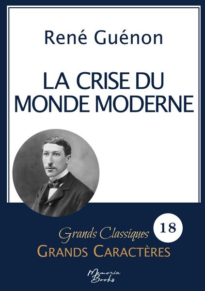 Produktbild: La crise du monde moderne de Ren&eacute; Gu&eacute;non en grands caract&egrave;res