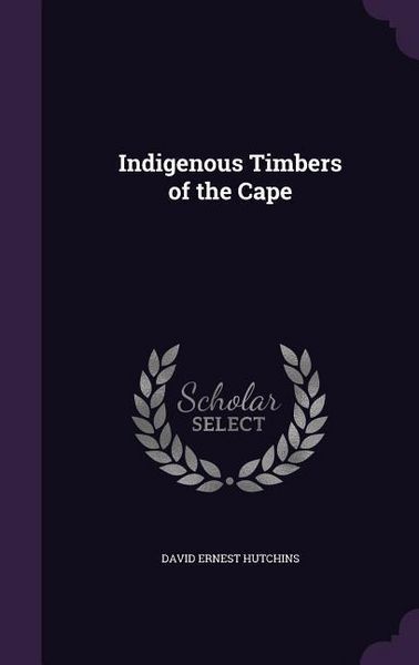 Produktbild: Indigenous Timbers of the Cape