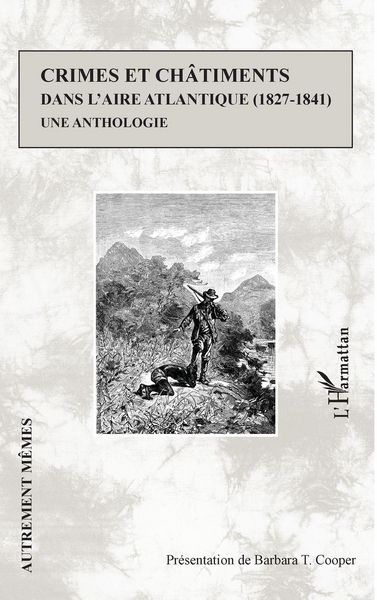 Produktbild: Crimes et ch&acirc;timents dans l'aire atlantique (1827-1841)