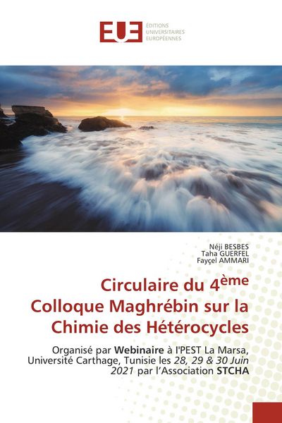 Produktbild: Circulaire du 4&egrave;me Colloque Maghr&eacute;bin sur la Chimie des H&eacute;t&eacute;rocycles