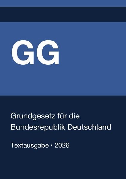 Produktbild: GG &ndash; Grundgesetz f&uuml;r die Bundesrepublik Deutschland 2026