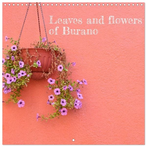 Produktbild: Leaves and flowers of Burano (Wall Calendar 2026 12 &times; 12 Inch) CALVENDO 12 Month Wall Calendar