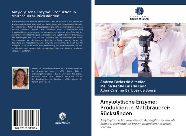 Amylolytische Enzyme: Produktion in Malzbrauerei-Rückständen, Taschenbuch von Andréa Farias de Almeida,Melina Kehtle Lins de Lima,Adna Cristina