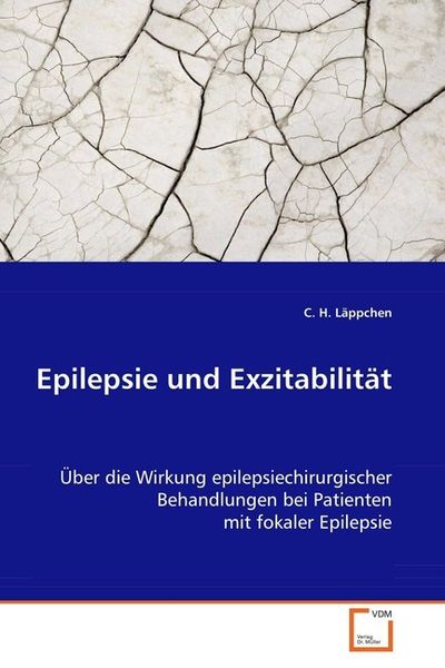 Produktbild: L&auml;ppchen Dr. med. C. H.: Epilepsie und Exzitabilit&auml;t