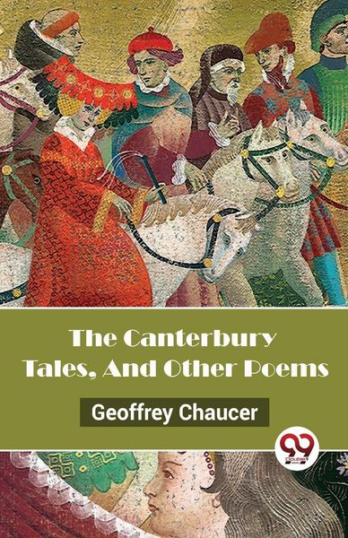 Produktbild: The Canterbury Tales, And Other Poems