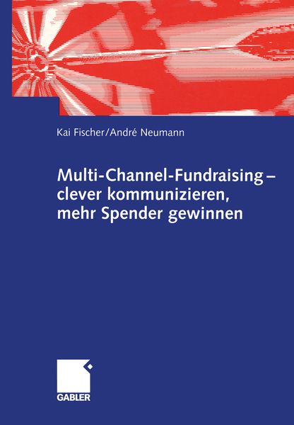 Multi-Channel-Fundraising — clever kommunizieren, mehr Spender gewinnen