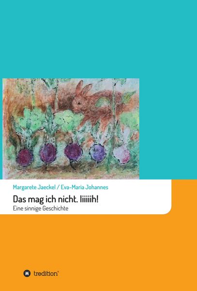 Produktbild: Das mag ich nicht. Iiiiiih!