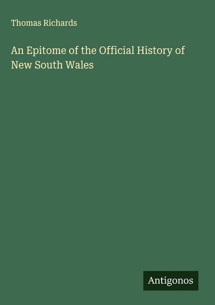 Produktbild: An Epitome of the Official History of New South Wales