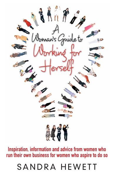 Produktbild: Hewett, S: A Woman's Guide To Working For Herself