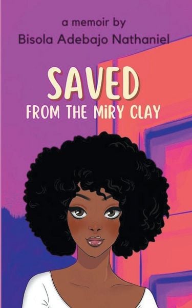 Produktbild: Saved From The Miry Clay