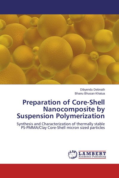 Produktbild: Preparation of Core-Shell Nanocomposite by Suspension Polymerization