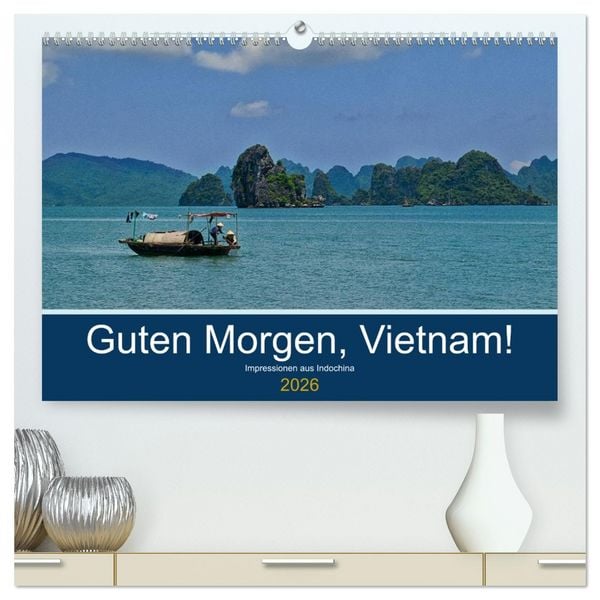 Produktbild: Guten Morgen, Vietnam! (hochwertiger Premium Wandkalender 2026 DIN A2 quer), Kunstdruck in Hochglanz