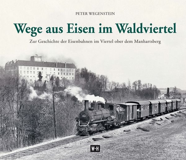 Produktbild: Wege aus Eisen im Waldviertel
