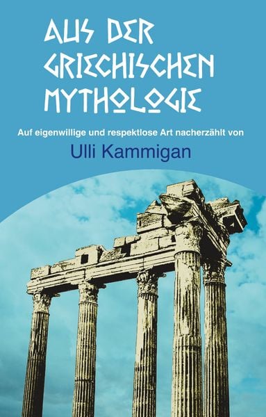 Produktbild: Aus der griechischen Mythologie
