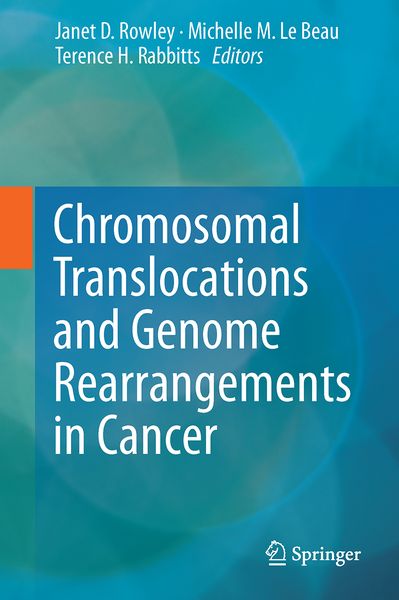 Produktbild: Chromosomal Translocations and Genome Rearrangements in Cancer