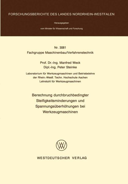 Produktbild: Berechnung durchbruchbedingter Steifigkeitsminderungen und Spannungs&uuml;berh&ouml;hungen bei Werkzeugmaschinen
